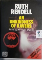 An Unkindness of Ravens written by Ruth Rendell performed by Michael Bryant on Cassette (Unabridged)